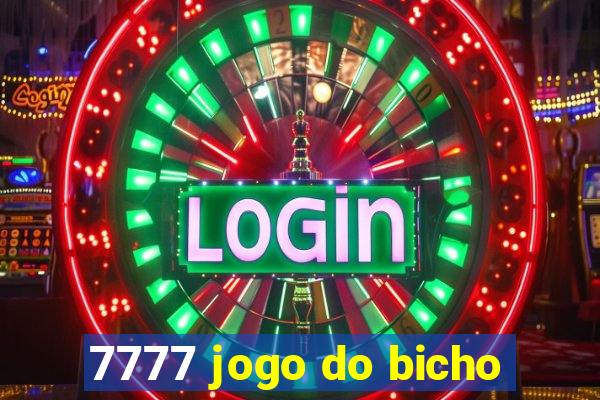 7777 jogo do bicho